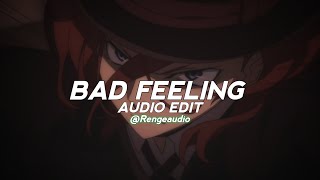 Bad Feeling ( Jagwar Twin ) - Audio edit