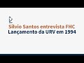 Silvio Santos entrevista FHC - Lançamento da URV em 1994