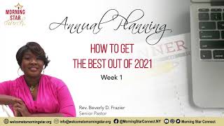 Annual Planning: How to Get the Best out of 2021 (Week 1)