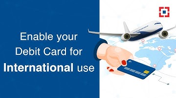 How To Enable your Debit Card For International Use | HDFC Bank