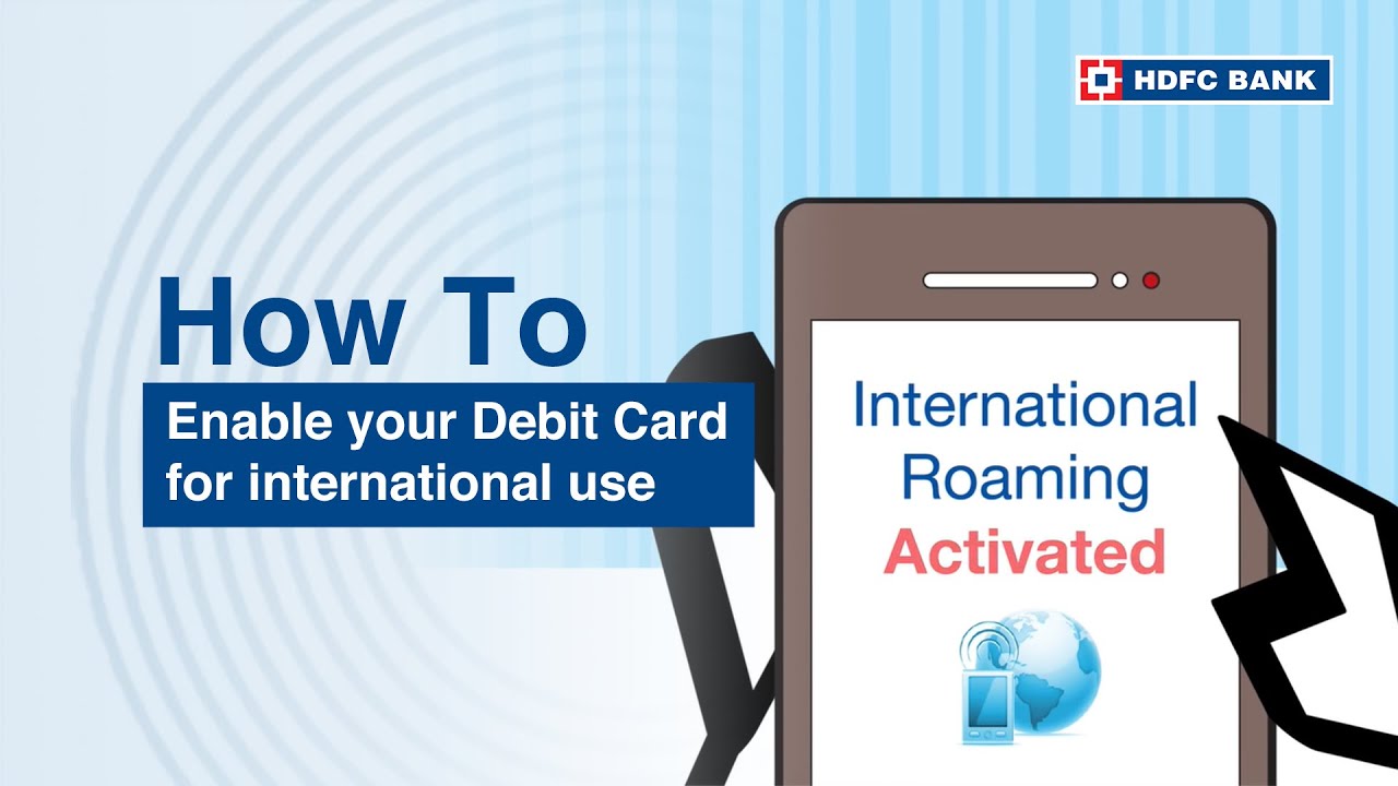 How do I activate international roaming on my debit card?