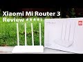 Xiaomi Mi Router 3 Review | Smart & Beautiful WiFi Router | Setup | Features Overview 2018