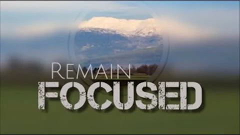 Remain Focused | Jason Wilks, Executive Pastor