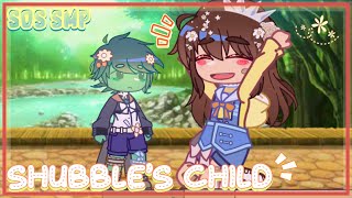 Shubble’s Child • SOS SMP • Gacha Club