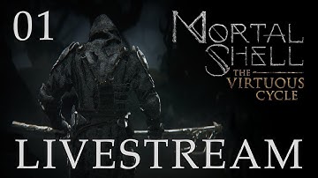 Mortal Shell DLC | The Virtuous Cycle Livestream Part 1