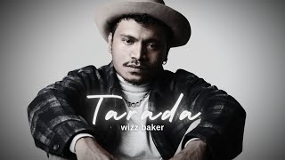 WIZZ BAKER - TARADA || Lirik Lagu