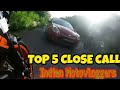 TOP 5 CLOSE CALL IN INDIA || Compilation|| Top Indian Motovloggers