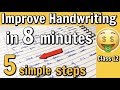 How to Improve Handwriting under 8 minutes | 5 simple tips