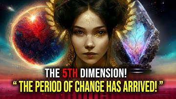 Prepare For The 5th Dimension | " THE Period OF CHANGE Has ARRIVED! "