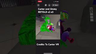 Carter and Jimmy Series R.E.T.O.L.D S2 E3 #gorillatag