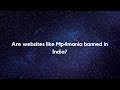 Are websites like Mp4mania banned in India