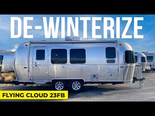 How-To: De-Winterize an Airstream Flying Cloud 23FB Travel Trailer