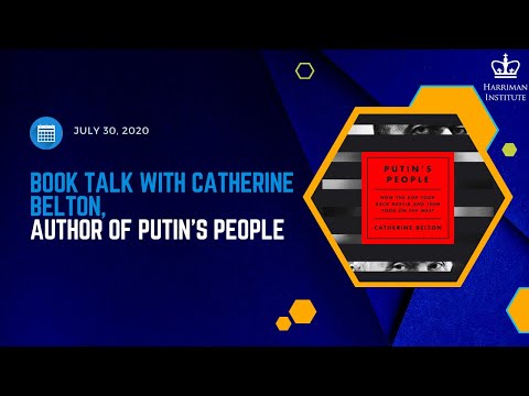 Book Talk with Catherine Belton, Author of Putin's People