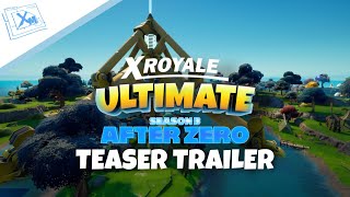 X Royale Ultimate Season 3 - After Zero Teaser Trailer