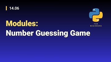 [Python for Beginners]: 14.06. Modules: Number Guessing Game