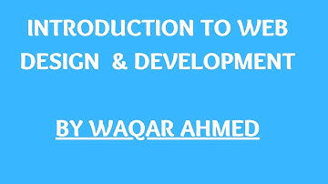 introduction to Web Design and Development tutorial for beginners