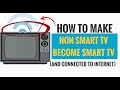 How to Make Non-Smart TV Become a Smart TV (And Connected to Internet)