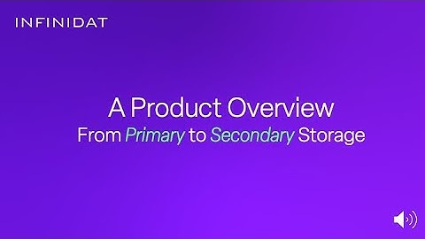 INFINIDAT - A Product Overview