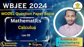 WBJEE 2024 Mathematics Model Question Paper | Calculus | By Krishna Sir