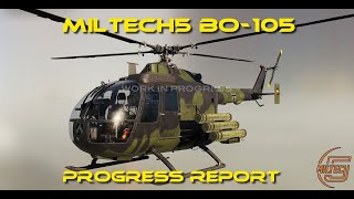 DCS SITREP #5 2024: Miltech5 BO-105 Progress Report