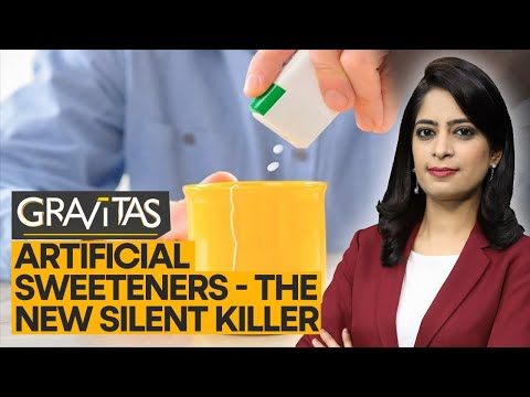 Gravitas: Artificial sweeteners