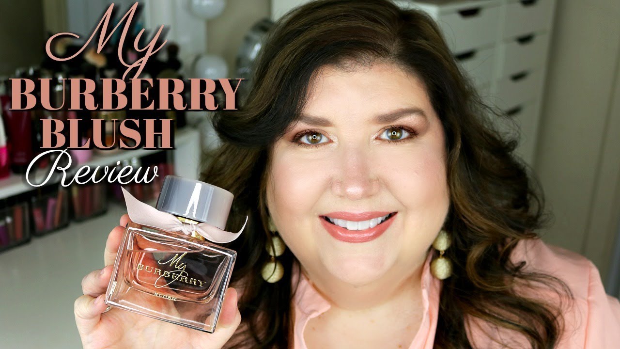 MY BURBERRY BLUSH PERFUME REVIEW - YouTube