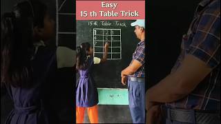 Easy 15 th Table Trick 🤯 innovative ideas #short #education #maths #students #ytshorts #trending