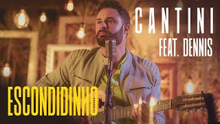 Cantini & Dennis - Escondidinho (CLIPE OFICIAL) [POESIA PARA MAIORES]