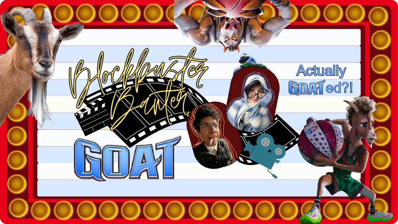A GOATed Movie | Goat
