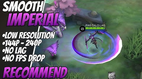 Smooth Map Imperial Sanctuary | Low Resolution 144p - 240p | Super Optimized FPS | mobile legends