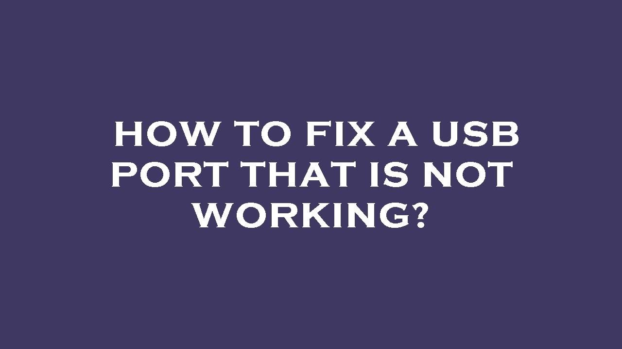How to fix a usb port that is not working? - YouTube
