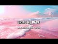 Miles Away Bring Me Back (Lyrics) Ft. Claire Ridgely