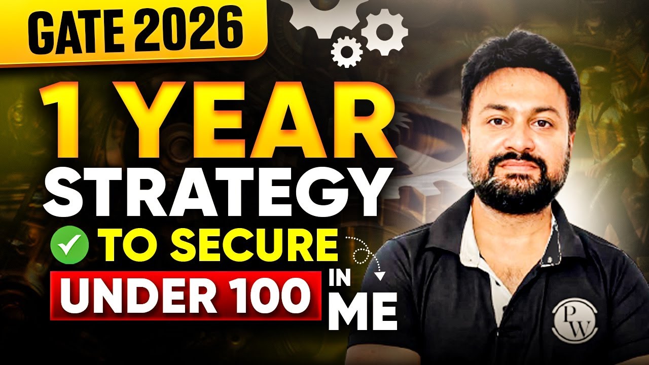 GATE 2026: 1-Year Strategy to Secure Under 100 Rank in ME - YouTube
