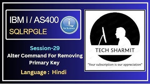 IBM i DB2 ALTER Command: for removing Primary Key  | SQLRPGLE | ibmi training | sqlrpgle as400