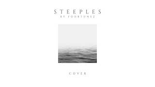 Fourtunez - "Steeples" | Dispatch (Cover)