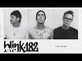 blink-182 - TURN THIS OFF! (Official Lyric Video)
