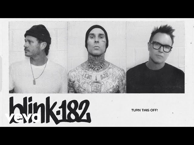 Blink-182 - Turn This Off! (Official Lyric Video)