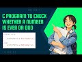 C Program to Check Even or Odd | Modulus (%) & Bitwise AND (&) Explained | Beginner Tutorial