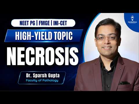 High-Yield Topic: Necrosis | Pathology Revision for NEET PG, FMGE & INI-CET