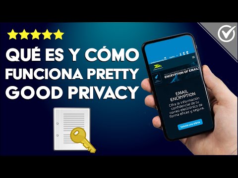 Qué es Pretty Good Privacy, Cuál es su Funcionamiento y Características