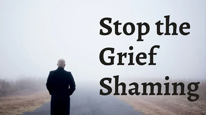 Stop the Grief Shaming