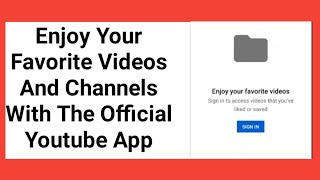 Enjoy Your Favorite Videos And Channels With The  Youtube App