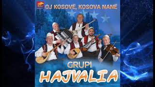 Grupi Hajvalia  - Qifteli oj vegla jone