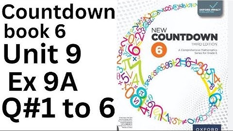 Oxford Countdown Book 6 - Ex 9A Q#1 to 6 Step by Step  Solution @ytacademy198