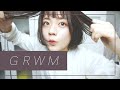 【GRWM】自信ゼロだった私が被写体モデルになるまでの話。のんびり朝の身支度をしながら