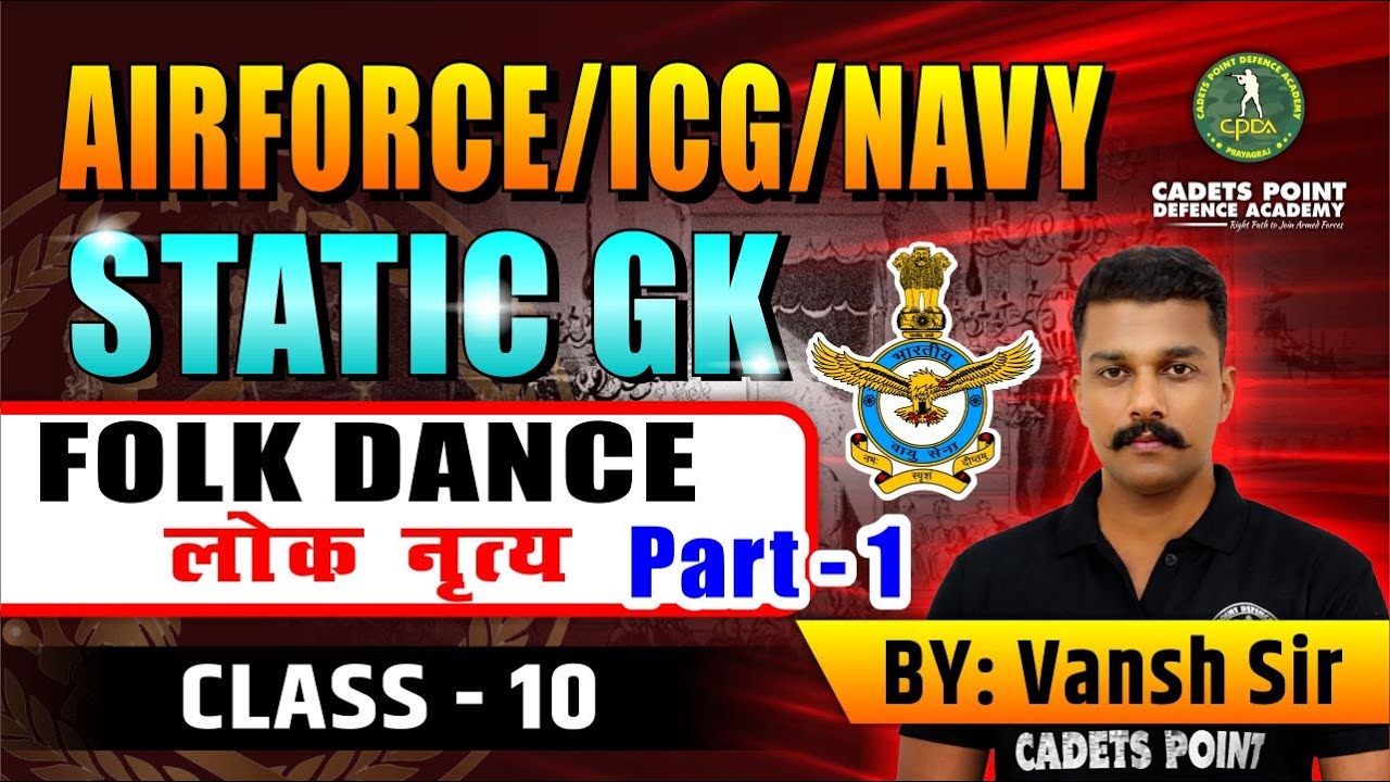 Folk Dance of India | Class 1 | One Shot Revision | Vansh Sir | Cadets Point Live | Defence Exams