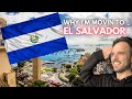 Why I’m moving to El Salvador