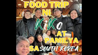 Food Trip ni Kiko, Sharon, at Pamilya sa South Korea | Hello Pagkain