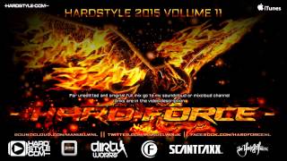 Hard Force Presents Hardstyle 2015 Vol 11