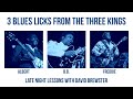 3 Blues Licks From The Three Kings